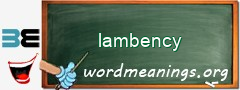 WordMeaning blackboard for lambency